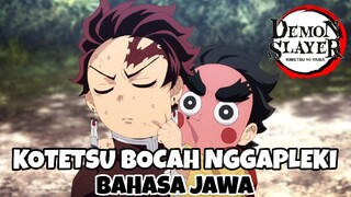 [FANDUB JAWA] Kotetsu Bocah Nggapleki (Kimetsu no Yaiba S3 Episode 2)