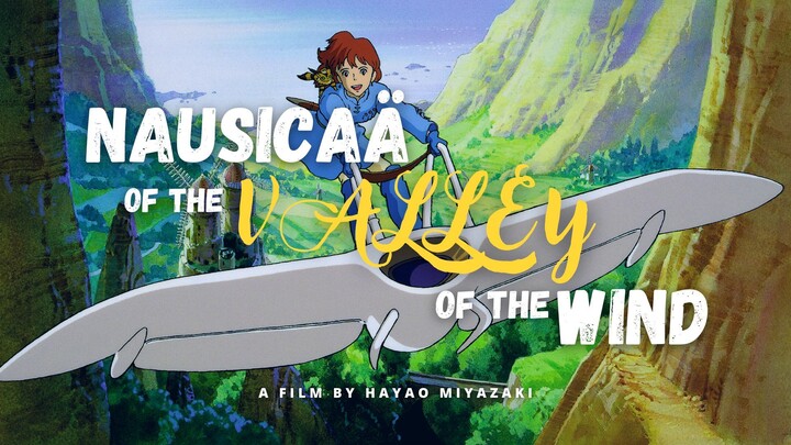 Nausicaä of the Valley of the Wind