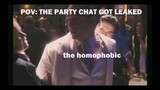 POV:the party chat got leak