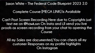 Jason White Course The Federal Code Blueprint 2023 2.0 download