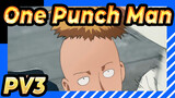 [One Punch Man 2/1080p+] PV3