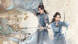 🇨🇳Ep.23 Chinese Paladin: Sword and Fairy 6 (2024) [EngSub]