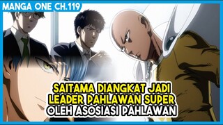 (Manga One 119) - Saitama DIANGKAT JADI LEADER Proyek Pahlawan Super!!!