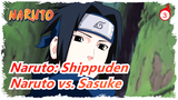 [Naruto: Shippuden] Naruto vs. Sasuke, Pertarungan Akhir_3