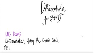 UC Davis: differentiate y=(3x+1)^2