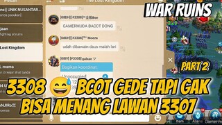 PART 2 3308 SOAL BCT PINTER!! TAPI SAAT WAR LOYO!! WAR RUINS KVK 1 KINGDOM INDONESIA 3307