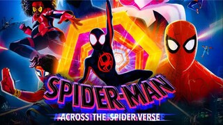 SPIDER-MAN_ ACROSS THE SPIDER-VERSE | WATCH FULL MOVIE