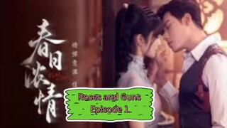 Mini Drama Roses and Guns S1 Episode 1 ( Sub Indo )