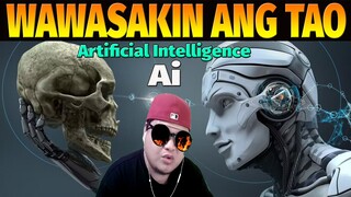 AI - artificial intelligence POSIBLENG WASAKIN ANG TAO REACTION VIDEO