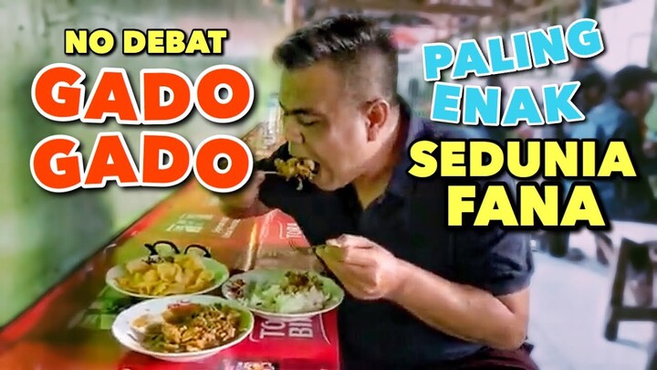 Gado-Gado Paling Enak Sedunia Yang Fana. No Debat!