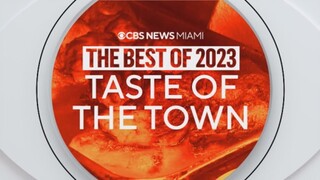 Taste Of The Town Best Of Part ll: South Florida's Tastiest Eats!