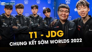 T1 - JDG | FAKER TRỞ LẠI CHUNG KẾT SAU 5 NĂM VẮNG BÓNG?