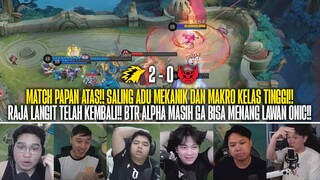 SALING ADU MEKANIK DAN MAKRO KELAS ATAS!! REAKSI STREAMER ONIC ESPORTS 2-0 BTR ALPHA MPL ID S13!!