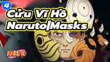 Cửu Vĩ Hồ Naruto|Masks——Máu và nước mắt không thể bị giấy đi bởi Chúa được!_4