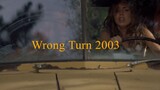 Wrong Turn 2003