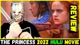 The Princess (2022) Hulu Movie Review - Not what I thought it was?!