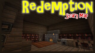 REDEMPTION - Minecraft Scary Map