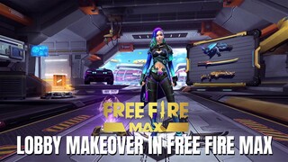 Lobby Makeover in Free Fire Max | Garena Free Fire MAX