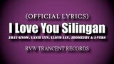 I Love You Silingan (Lyrics) By Jhay-know, Lanie Lyn, Lloyd Jhay, Jhomzjhy & J-vers