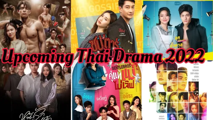 New Upcoming GMM Thai Drama 2022 | Highly recommended new drama (part 2)