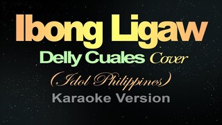 IBONG LIGAW - Delly Cuales (Karaoke) Idol Philippines