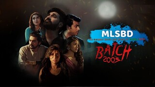 Batch 2003 (ব্যাচ ২০০৩) _ Full Horror Film _ Sajal _ Tasnuva Tisha _ Nawsaba _