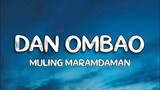 Dan Ombao - Muling Maramdaman (Lyrics)