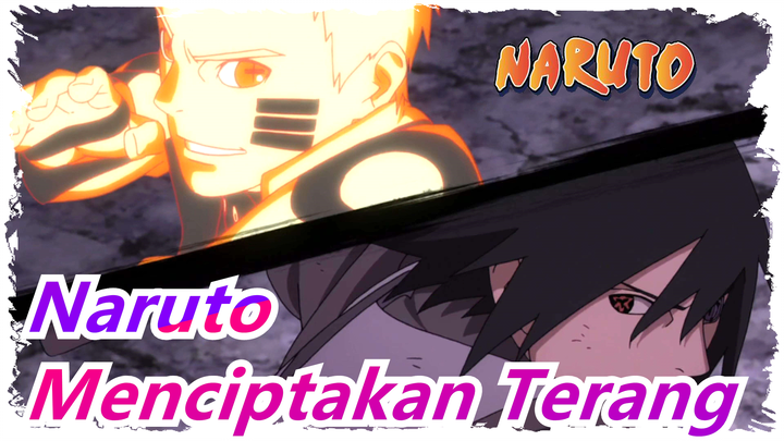 [AMV Naruto / Epik / Plot] Dunia Ninja Perlu Terang & Kita Akan Menciptakan Cahaya_A