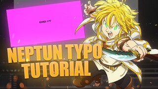 NEPTUN TYPO/KINETIC TEXT TUTORIAL | AMV After effects | suicide