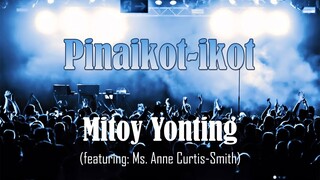 Pinaikot-ikot - Mitoy Yonting (Lyric Video)