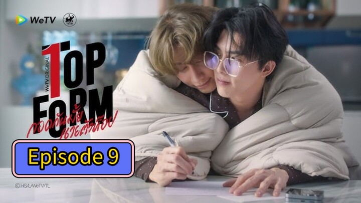 🇹🇭 (EngSub) T o p  F o r m  Episode 9