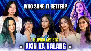 AKIN KA NALANG | FILIPINO ARTISTS? | Elha x Chloe x Zephanie x Lie x Lyca x Sheena x Golden