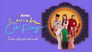 KARIAH CAK PONG ~Ep8~