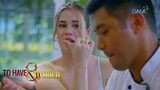 To Have And To Hold: Sofia at Gavin, may relasyon?! | Episode 23 (Part 3/4)