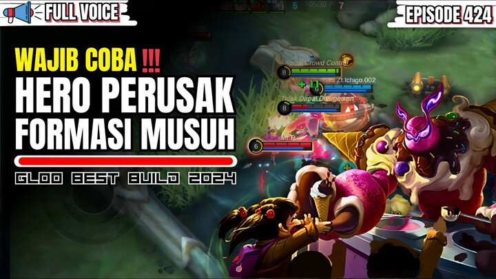 HERO PERUSAK FORMASI MUSUH  🔴 GLOO GAMEPLAY || GLOO BEST BUILD 2024.MLBB/MOBILE LEGENDS