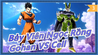 [Bảy Viên Ngọc Rồng] ⚡ Gohan VS Cell ⚡_3