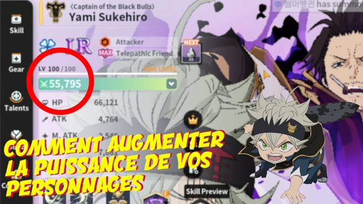 COMMENT AUGMENTER LA PUISSANCE DE VOS PERSONNAGES SUR BLACK CLOVER MOBILE