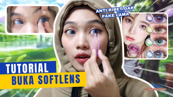 【 Tutorial 】Cara Lepas Softlens anti ribet gak pake lama ©sunshymoon