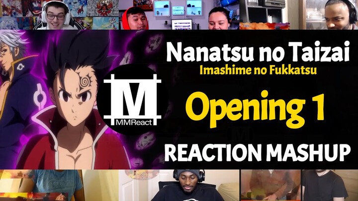 Nanatsu no Taizai: Imashime no Fukkatsu Opening 1 | Reaction Mashup