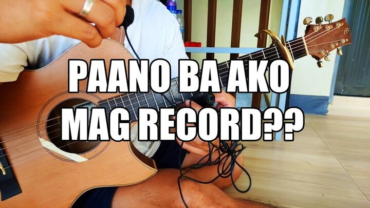 Paano Mag Record Sa Gitara??