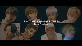 Dear Destiny by FANTASTICS from EXILE TRIBE — Full Music Video