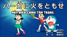 Doraemon Tập 524 :Máy Điều Chỉnh Tâm Trạng & Nỗi Khổ Của Vũ Nam