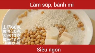 Làm súp, bánh mì cực ngon                    #videohaynhat