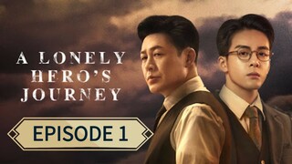 A Lonely Heroes Journey ep 1 (sub indo)