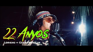 22 Anyos - Lendrino & Cesar Verdeflor | Kuerdas Reggae Version