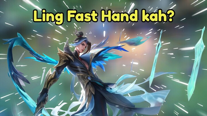 Ling Fast Hand kah? | Mobile Legend