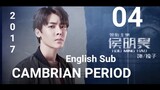Cambrian Period EP04 (EngSub 2017)