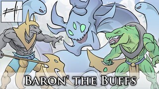 Baron' the Buffs (League of Legends)