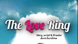 The Love Ring Myanmar BL Short Film [Eng Sub]