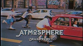 Atmosphere - Drax Project (Lyrics & Vietsub)